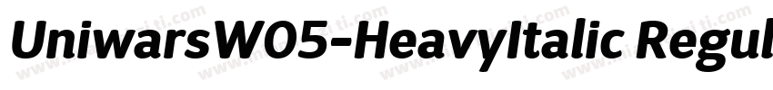 UniwarsW05-HeavyItalic Regular字体转换